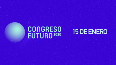 Congreso Futuro 2020 - 15 de Enero