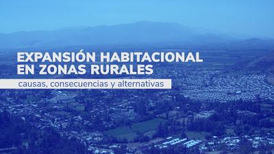 Especial - Expansión Habitacional en Zonas Rurales: Causas, Consecuencias y Alternativas" Especial - Expansión Habitacional en Zonas Rurales: Causas, Consecuencias y Alternativas"