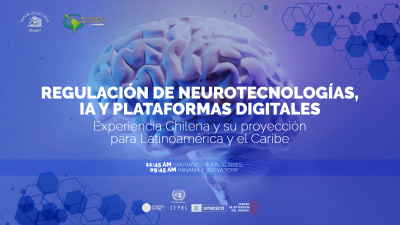 Especial: Regulación de Neurotecnologías, Inteligencia Artificial y Plataformas digitales