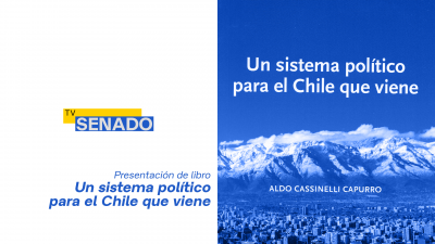Presentación Libro "Un sistema político para el Chile que viene"