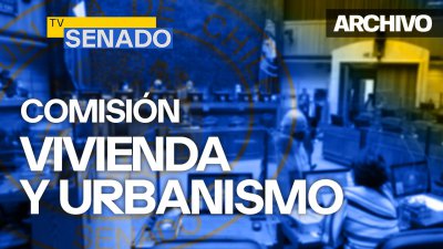 Comisión de Vivienda y Urbanismo Comisión de Vivienda y Urbanismo