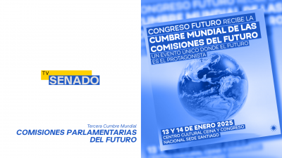 3ra Cumbre Mundial Comisiones de Futuro de Parlamentos