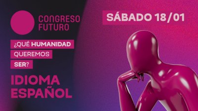 Congreso Futuro 2025 | Sábado 18 de Enero